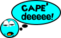 cape\\' dee!